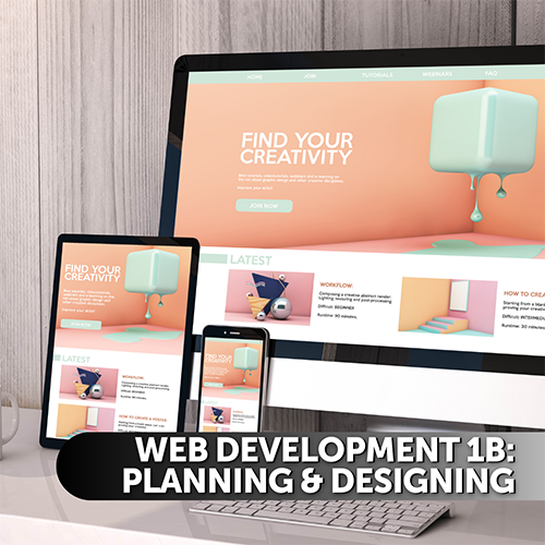 Web Development 1B: Planning & Designing 